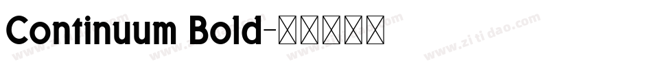 Continuum Bold字体转换